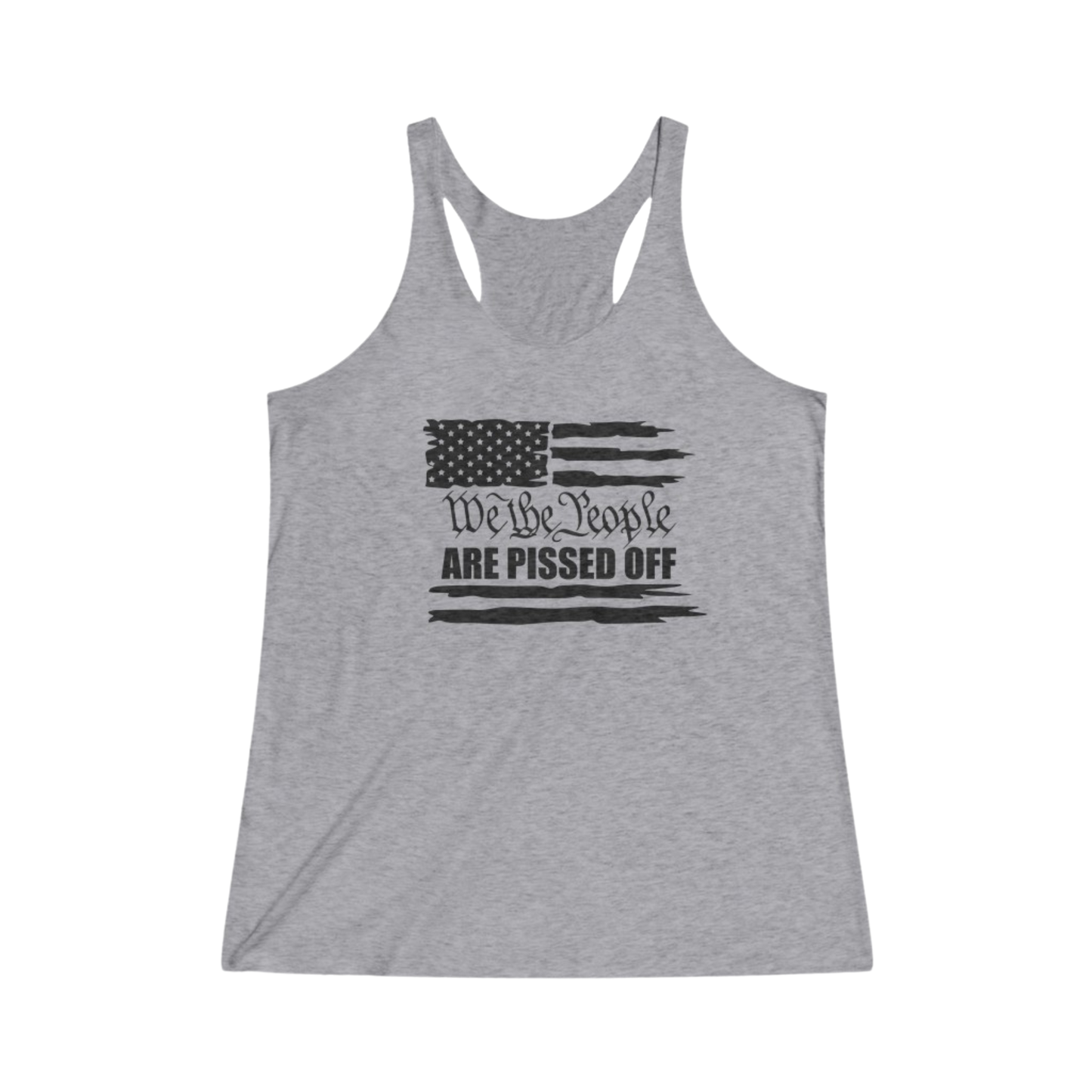 We The People Are Pissed Off Thin Racerback Tank Women's Premium Heather - front